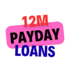 12M Payday Loans